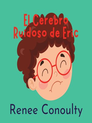 cover image of El Cerebro Ruidoso de Eric